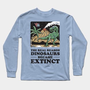 Why dinosaurs went extinct. Long Sleeve T-Shirt